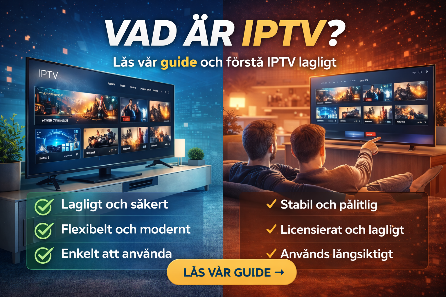 alt="vad är iptv och hur fungerar iptv lagligt i sverige säker och modern streaming"