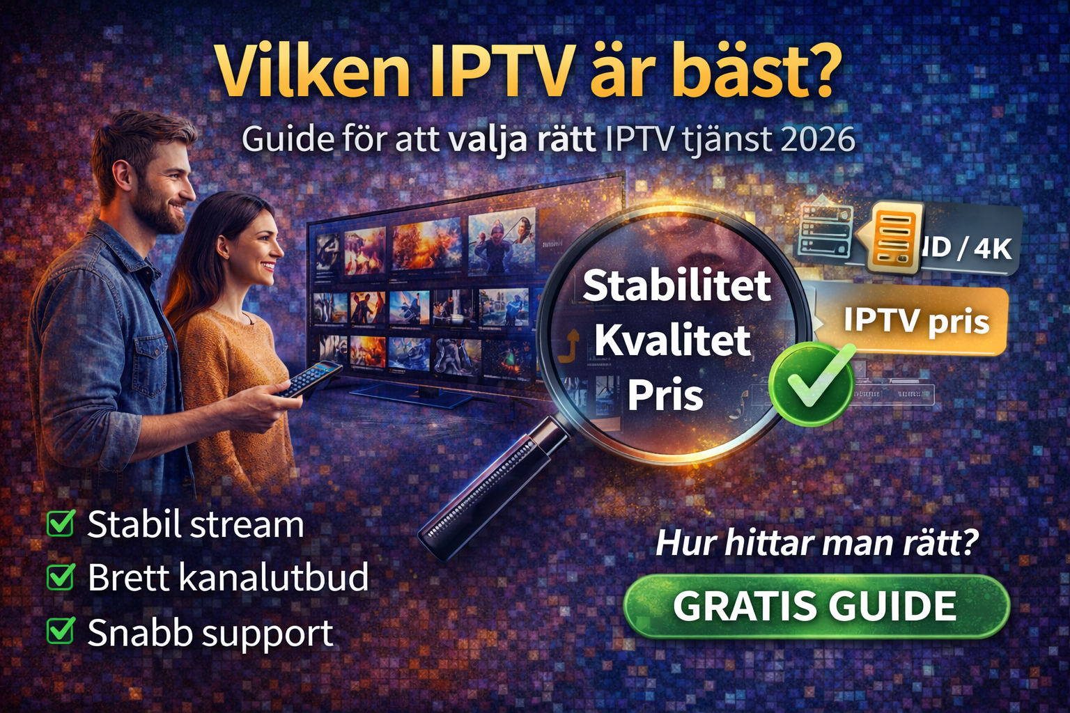 analysera iptv tjanster som expert server kapacitet streaming kvalitet och support
